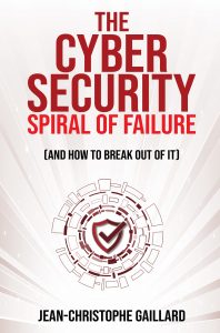 cybersecurity spiral failure gaillard
